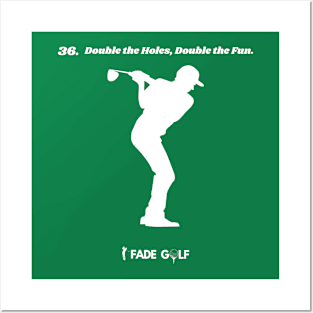 36 Holes - Double the Fun Posters and Art